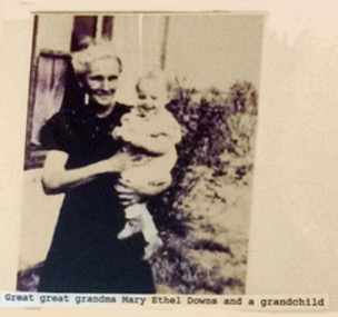 GG Grandma Mary Ethel Downs grandchild 